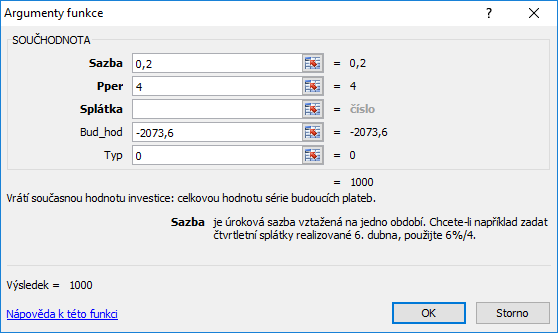 Současná hodnota vkladu Současná hodnota vkladu